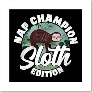 Funny Sloth Nap Champion Sloth Edition Posters and Art